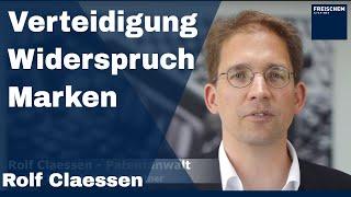  Verteidigung im Markenwiderspruchsverfahren #rolfclaessen