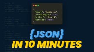 Learn JSON in 10 Minutes [Tutorial For Beginners]