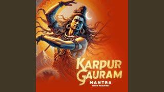 Karpur Gauram Mantra