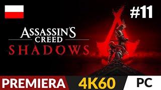 Assassin's Creed Shadows PL  #11 / odc.11  Yasuke - przeszłość | 4K Gameplay po polsku