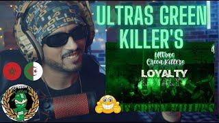 Ultras Green Killer's - #LOYALTY -(REACTION) 