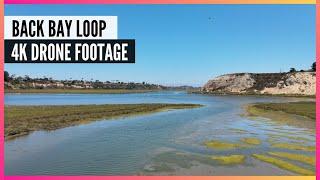 4K Drone - Back Bay Loop - Upper Newport Bay - Nature Footage - The Amateur YouTuber