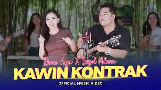 KAWIN KONTRAK - Dara Ayu X Bajol Ndanu (Official Music Video)