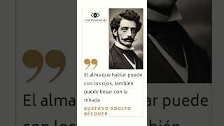  Suspiros del alma: Frases mágicas de Gustavo Adolfo Bécquer 