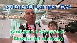 Salone del Camper 2024 - Questa volta abbiamo scoperto tante novità!