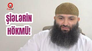 Şiələrin Ümumən hökmü! Rafizilər və.s | Fərman İsayev