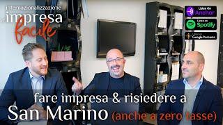 Aprire una società e vivere a San Marino: oggi è possibile (anche a ZERO tasse)