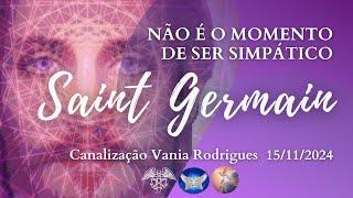 Saint Germain - Não é o Momento de Ser Simpático - 15-11-24