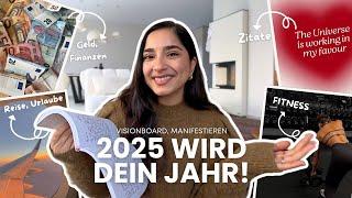 HOW TO: VISION BOARD & MANIFESTIERE deine Ziele für 2025 & JOURNALING | Sanny Kaur