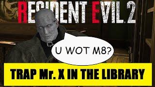 HOW TO TRAP MR. X (Tyrant) IN THE LIBRARY | RESIDENT EVIL 2 REMAKE