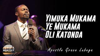 Yimuka Mukama, Ye Mukama, Oli Katonda_Apostle Grace Worship Session