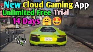 (14 Days Free Trial) New Cloud Gaming App Unlimited Time