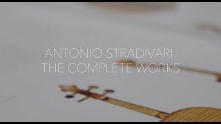 Antonio Stradivari: The Complete Works (ultimate collection)