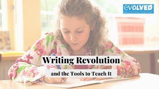 The Writing Revolution and the Tools That Teach It