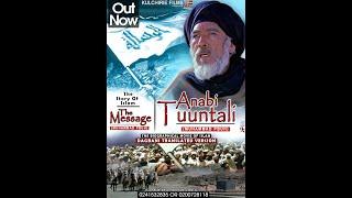 ANABI TUUNTALI (The Message) Full Movie (Dagbani Dubbed)