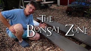 The Bonsai Zone, Part 1 of new Bonsai Benches and a Desert Landscape, Aug 2017