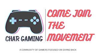 What is CharGaming? - Charity Gaming, Come Join the Movement!