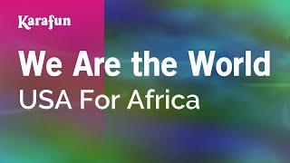 We Are the World - USA For Africa | Karaoke Version | KaraFun