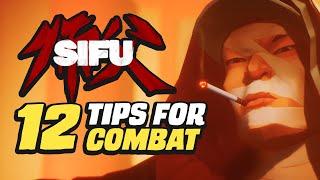 12 SIFU Combat Tips