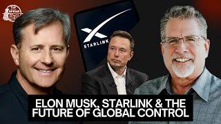 Guest: Tom Hughes | Elon Musk, Starlink & the Future of Global Control