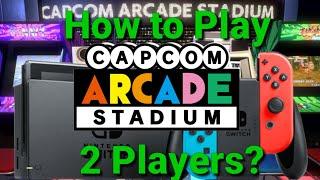 Capcom Arcade Studio |How to Play 2 players |Nintendo Switch