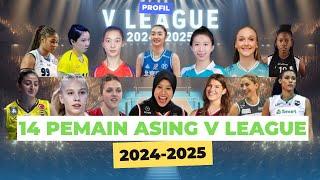 Selain Megawati, Inilah Daftar Nama nama Pemain Asing V League 2024 2025Siapa Sajakah Mereka