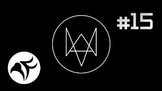 PyroFalkon plays Watch Dogs Ep 15