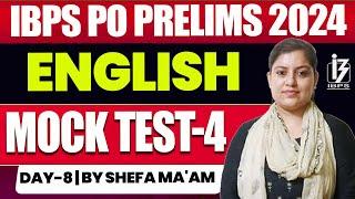 IBPS PO Prelims 2024 | Mock Test| Exact Level Questions | English by Shefa Ma'am | Day-8 Mock-4