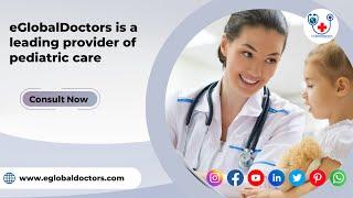 eGlobalDoctors pediatric care | eGlobalDoctors