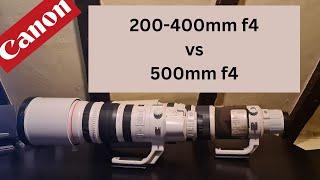 Canon 200-400mm f4 vs 500mm f4