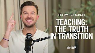 The Truth In Transition – One on One w/ Rich Wilkerson Jr.