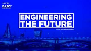 Engineering the Future - new series on Easy Engineering TV