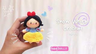 Mini snow white crochet (1/2) | Amigurumi for beginners | Disney princess