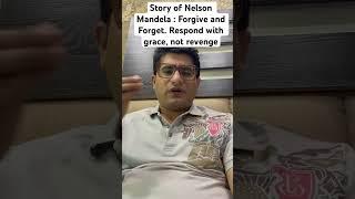 Inspirational Story of Nelson Mandela. #revenge #motivation #inspiration #forgiveness #bliss