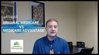 Original Medicare Vs. Medicare Advantage