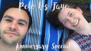 Pete Vs Faye - Anniversary Special