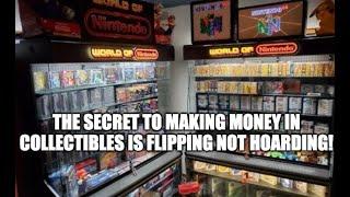 Investing in Collectibles? Flipping is the SECRET to making Money in Collectibles, NOT Collecting!