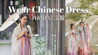 Wear Chinese Dress HANFU in China | Fancie in Shanghai Ep.40