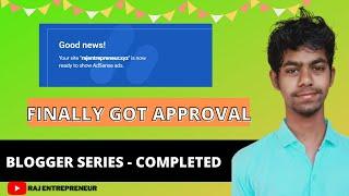 FINALLY GOT GOOGLE ADSENSE APPROVAL | HOW TO GET ADSENSE APPROVAL IN TAMIL | RAJ ENTREPRENEUR