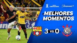 BARCELONA SC 3 x 0 CORINTHIANS - CONMEBOL LIBERTADORES 2025 | Paramount Plus Brasil