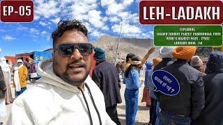 Halat Kharab Ho Gai  - Khardungla Pass - Leh Ladakh India EP- 05 