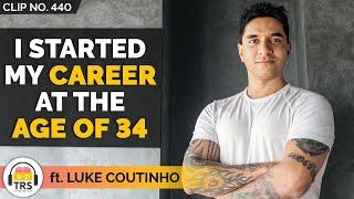 "It's Never Too Late To Start", @LukeCoutinho | TheRanveerShow Clips