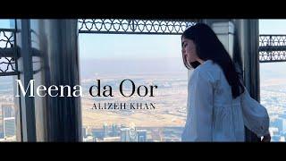 Meena da Oor - Alizeh Khan X Ghani Khan Baba | Qataghani beat | Pashto Original 2024