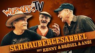 Schraubergesabbel mit Andi, Konny und Brösel