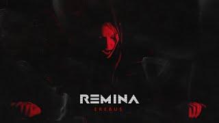 REMINA - Erebus (Official Video)