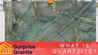 What the Heck is Quartzite?