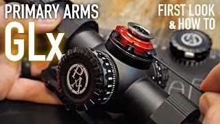 Primary Arms GLx Scopes - First Look / How To Use ZLock & ZStop