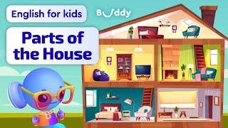 Parts of the House | Part 1 | Kids vocabulary | Learning English for Kids | Buddy.ai