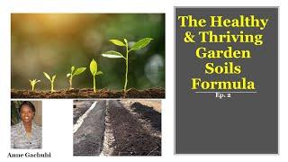 The Healthy and Thriving Soils Formula