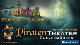 Piraten Open Air Theater | Stürmische Karibik | Grevesmühlen